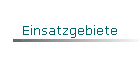 Einsatzgebiete