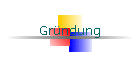 Gründung